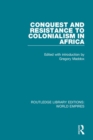 Conquest and Resistance to Colonialism in Africa - Book