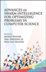 Advances in Swarm Intelligence for Optimizing Problems in Computer Science - Book