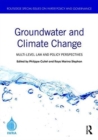 Groundwater and Climate Change : Multi-Level Law and Policy Perspectives - Book