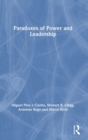 Paradoxes of Power and Leadership - Book