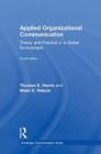 Applied Organizational Communication : Theory and Practice in a Global Environment - Book