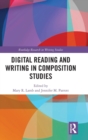 Digital Reading and Writing in Composition Studies - Book