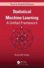 Statistical Machine Learning : A Unified Framework - Book