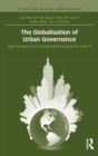 The Globalisation of Urban Governance - Book