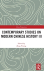 Contemporary Studies on Modern Chinese History III - Book