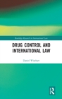 Drug Control and International Law - Book