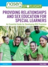 Providing Relationships and Sex Education for Special Learners : An Essential Guide for Developing RSE Provision - Book