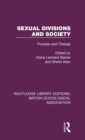 Sexual Divisions and Society : Process and Change - Book