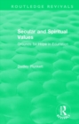Secular and Spiritual Values : Grounds for Hope in Education - Book