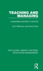 Teaching and Managing : Inseparable Activities in Schools - Book