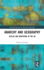 Anarchy and Geography : Reclus and Kropotkin in the UK - Book