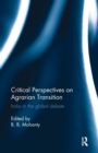Critical Perspectives on Agrarian Transition : India in the global debate - Book