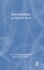 Leon Petrazycki : Law, Emotions, Society - Book