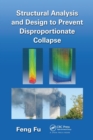 Structural Analysis and Design to Prevent Disproportionate Collapse - Book