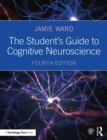 The Student's Guide to Cognitive Neuroscience - Book