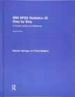 IBM SPSS Statistics 25 Step by Step : A Simple Guide and Reference - Book