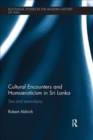 Cultural Encounters and Homoeroticism in Sri Lanka : Sex and Serendipity - Book