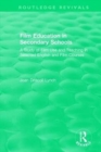 Film Education in Secondary Schools (1983) : A Study of Film use and Teaching in Selected English and Film Courses - Book