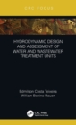 Hydrodynamic Design and Assessment of Water and Wastewater Treatment Units - Book