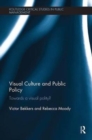 Visual Culture and Public Policy : Towards a visual polity? - Book