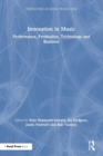 Innovation in Music : Performance, Production, Technology, and Business - Book