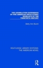 The Assimilation Experience of Five American White Ethnic Novelists of the Twentieth Century - Book