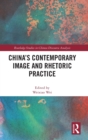 China's Contemporary Image and Rhetoric Practice - Book