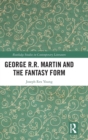 George R.R. Martin and the Fantasy Form - Book