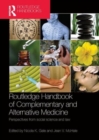 Routledge Handbook of Complementary and Alternative Medicine : Perspectives from Social Science and Law - Book