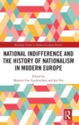 National indifference and the History of Nationalism in Modern Europe - Book