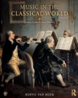 Music in the Classical World : Genre, Culture, and History - Book