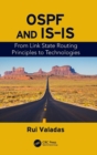OSPF and IS-IS : From Link State Routing Principles to Technologies - Book