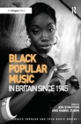 Black Popular Music in Britain Since 1945 - Book