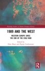1989 and the West : Western Europe since the End of the Cold War - Book