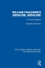 William Faulkner's 'Absalom, Absalom! : A Critical Casebook - Book