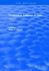 Continuous Cultures of Cells : Volume II - Book
