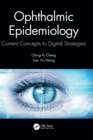 Ophthalmic Epidemiology : Current Concepts to Digital Strategies - Book