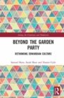 Edwardian Culture : Beyond the Garden Party - Book