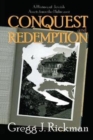 Conquest and Redemption : A History of Jewish Assets from the Holocaust - Book