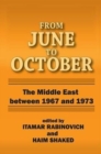 From June to October : Middle East Between 1967 and 1973 - Book