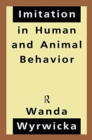 Imitation in Human and Animal Behavior - Book