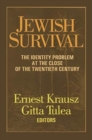 Jewish Survival : The Identity Problem at the Close of the 20th Century - Book