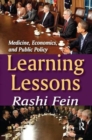 Learning Lessons : Medicine, Economics, and Public Policy - Book