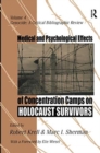 Medical and Psychological Effects of Concentration Camps on Holocaust Survivors - Book