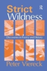 Strict Wildness : Discoveries in Poetry and History - Book