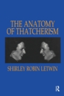 The Anatomy of Thatcherism - Book