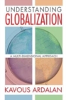 Understanding Globalization : A Multi-Dimensional Approach - Book