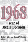 1968 : Year of Media Decision - Book