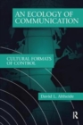 Ecology of Communication - Book