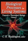 Biological Processes in Living Systems - Book